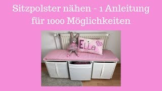 Sitzpolster nähen  1 Anleitung für 1000 Möglichkeiten [upl. by Rachael51]