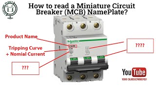 How to read a Miniature Circuit Breaker MCB nameplate [upl. by Reed735]