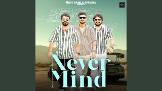 Never Mind [upl. by Myron]