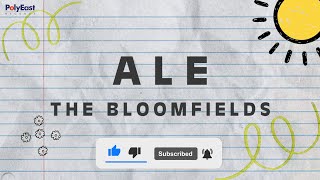 The Bloomfields  Ale Official Lyric Video [upl. by Tenenbaum]