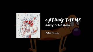 CatDog Theme Early Pitch Demo  Peter Hannan [upl. by Acinoj]