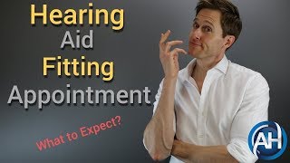 The 5 Things You Should EXPECT During A Hearing Aid Fitting Appointment [upl. by Neelrahs]