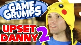 Game Grumps  Best of UPSET DANNY 2 [upl. by Scarrow104]