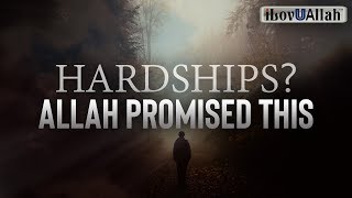 HARDSHIPS ALLAH PROMISED THIS [upl. by Caren]