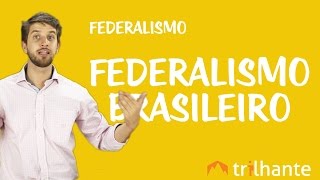 Federalismo  Federalismo Brasileiro [upl. by Frieda]