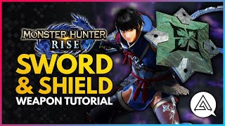 Monster Hunter Rise  Sword amp Shield Tutorial [upl. by Glavin]