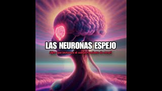 Las neuronas espejo [upl. by Eatnoed]