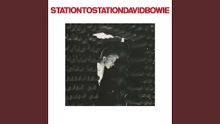 Station to Station 2016 Remaster [upl. by Wilkens108]