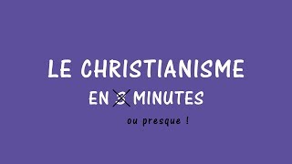 Le christianisme en 3 minutes [upl. by Arratahs]