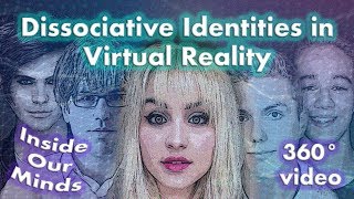 Dissociative Identity SIMULATION  360° video [upl. by Swen]