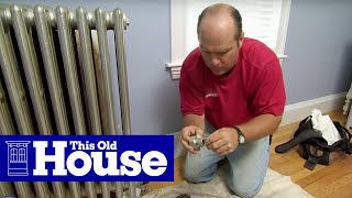 How to Install Thermostatic Radiator Valves  This Old House [upl. by Ras443]