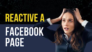 How to Reactivate a Facebook Account amp Page [upl. by Carper963]