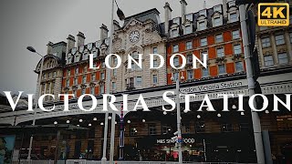 London Victoria Station Walk Through England 4K [upl. by Brookes]