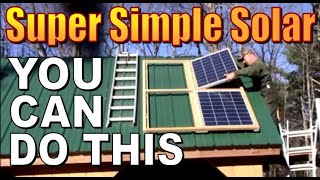 A SIMPLE OFF GRID CABIN SOLAR SYSTEM THAT ANYONE CAN BUILD AND AFFORD DIY Simple Solar Installation [upl. by Joete146]