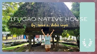 Knowing the Different Parts of an Ifugao Native House [upl. by Wesla]