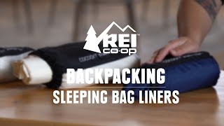 How to Choose Sleeping Bag Liners  REI [upl. by Ecnirp]