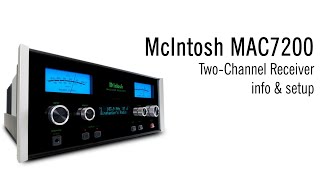 McIntosh MAC 7200 Stereo Receiver Info and Setup [upl. by Alekehs]