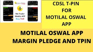 Motilaloswal app Tpin amp Margin Pledge process How CDSl Tpin process for Stock sell amp Margin [upl. by Eimmij]