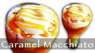 Homemade Caramel Macchiato Recipe [upl. by Wilen89]