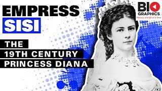 Empress Sisi – The 19th Century Princess Diana [upl. by Holihs]