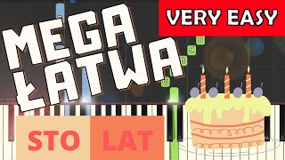 🎹 Sto lat  Piano Tutorial MEGA ŁATWA wersja 🎵 NUTY W OPISIE 🎼 [upl. by Adnaerb]