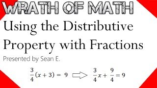 How to Use the Distributive Property with Fractions [upl. by Mcafee835]