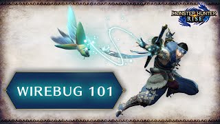 Monster Hunter Rise Hunting 101 – Wirebug [upl. by Silvan]