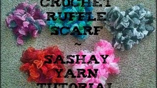 Crochet Ruffle Scarf Using Sashay Yarn Tutorial [upl. by Frodina194]