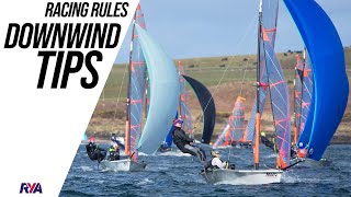 RACING RULES EXPLAINER  EPISODE 3 Downwind Tips [upl. by Damon]