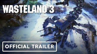 Wasteland 3  Official Gameplay Trailer  X019 [upl. by Okire]