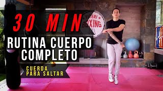 30 Min RUTINA CUERPO COMPLETO  Cuerda Para Saltar  VITERI BOXING [upl. by Ativ212]