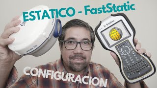 CONFIGURACIÓN MEDICIÓN en modo ESTATICO o FASTSTATIC GPS TRIMBLE  TOPOGRAFÍA  FRANK NUÑEZ [upl. by Schilit]