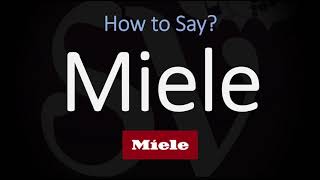 How to Pronounce Miele CORRECTLY [upl. by Meyers]