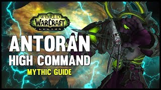 Antoran High Command Mythic Guide  FATBOSS [upl. by Sirkin]