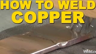 How to Weld Copper  TIG Time [upl. by Bathsheeb]