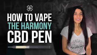 How To Set Up The Harmony CBD Vape Pen [upl. by Purvis]