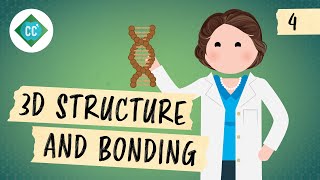 3D Structure and Bonding Crash Course Organic Chemistry 4 [upl. by Martreb46]