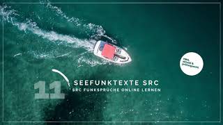 Seefunktexte SRC – Seefunktext 11 NEU [upl. by Farl165]