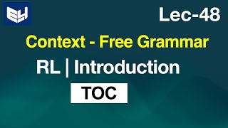 Context Free Grammar  CFG  Introduction  TOC  Lec48  Bhanu Priya [upl. by Eibbob]