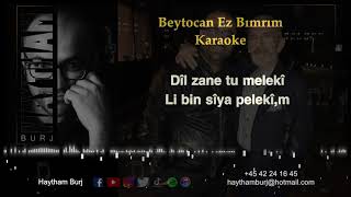 Beytocan  Ez Bimrim Karaoke [upl. by Millda]