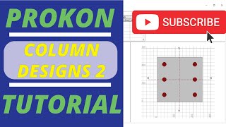 Prokon Tutorial Column Design 2 Loads amp Calculations [upl. by Caril]