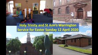 Holy Trinity and St Anns Church Warrington Easter Sunday Service 12 April 2020 [upl. by Eppillihp990]