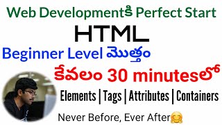 HTML in telugu  Full course in 30 minutes  HTML in one video  Web Development  Vamsi Bhavani [upl. by Enylhsa818]