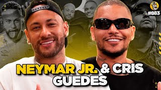 NEYMAR JR amp CRIS GUEDES  Podpah 883 [upl. by Shirk]