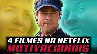 Top 4 FILMES MOTIVACIONAIS na NETFLIX para TE INSPIRAR [upl. by Cecilia506]