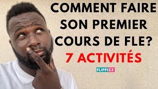 Comment faire son premier cours de FLE A0A1  7 activités [upl. by Anhej781]