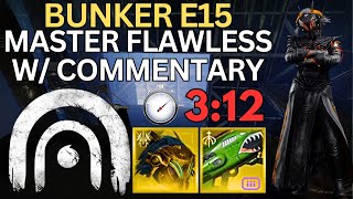 Flawless Master Bunker E15 Lost Sector With Commentary [upl. by Rehnberg]