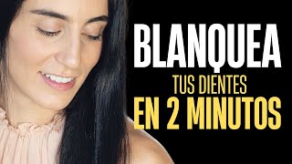 BLANQUEAMIENTO DENTAL NATURAL EN 2 MINUTOS [upl. by Burkle197]