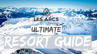 Les Arcs Ski Resort Guide 4K [upl. by Olrak]