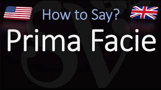 How to Pronounce Prima Facie CORRECTLY [upl. by Shimkus]